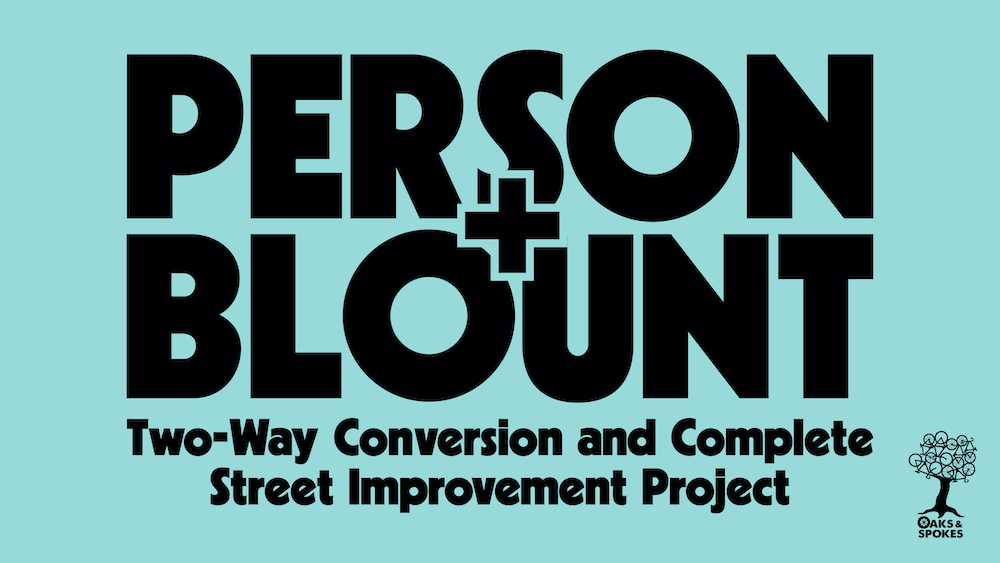 Blount St and Person St Two-Way Conversion and Complete Street Improvement Project – A Letter of Support