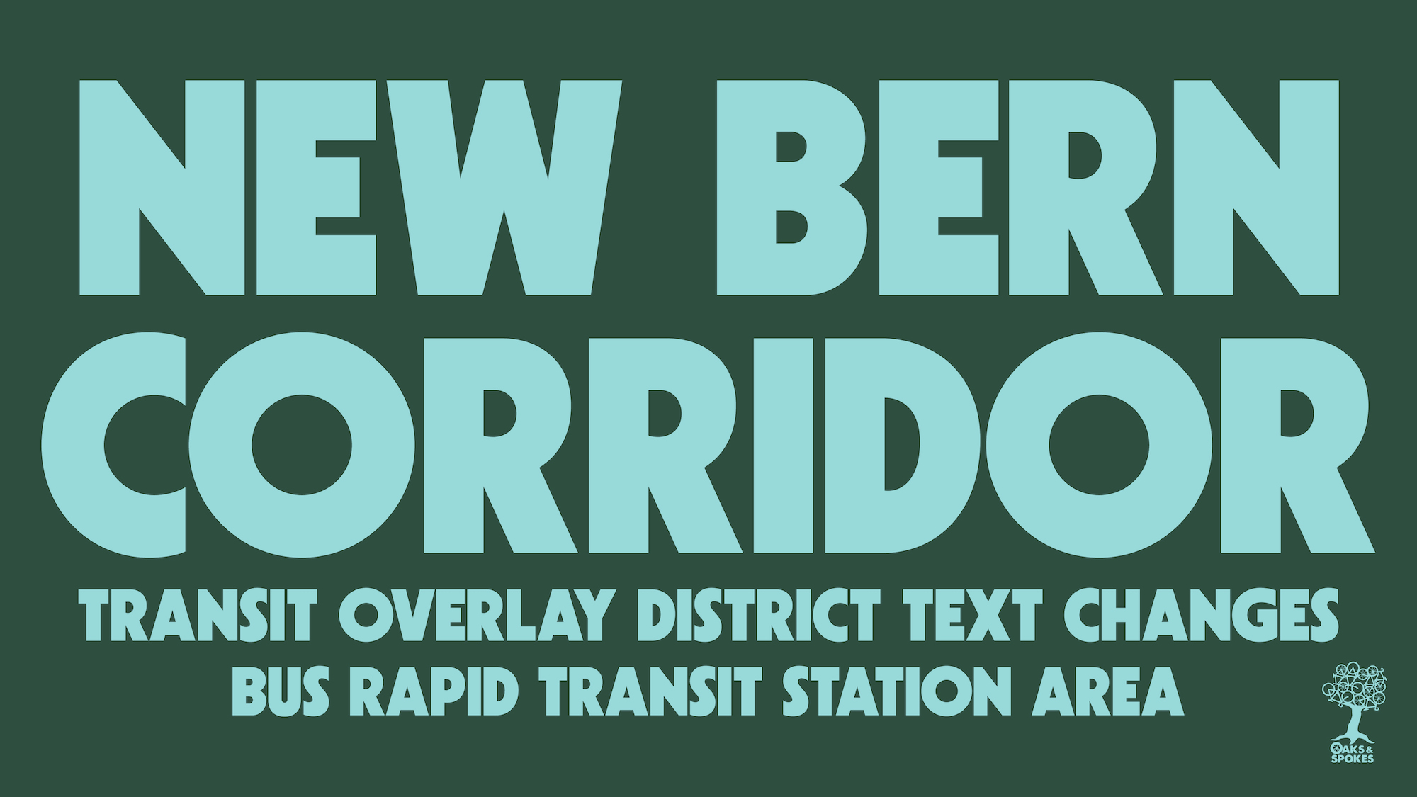 Letter of Support: Transit Overlay District (TOD) Text Changes and New Bern Station Area Corridor Plan.